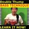 double thump slap technique